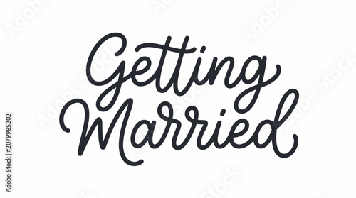 Getting Married handwritten calligraphy text for wedding invitation and engagement announcement design