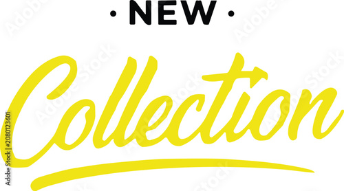Obraz na płótnie Text graphic announces a new fashion or retail collection with bold lettering