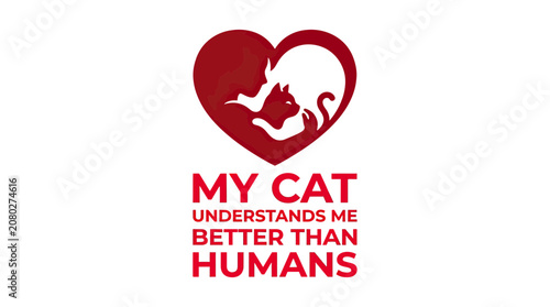 Foto Cat Lover Heart Silhouette with My Cat Understands Me Better Than Humans Text