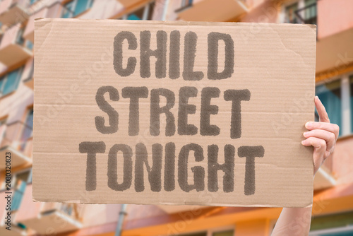 Fotografie "Child street tonight" Minor remains outside during dark hours