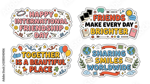 Fotografía Friendship and Smiles: A colorful collection of stickers celebrating friendship, togetherness, and spreading smiles worldwide, adorned with playful illustrations and heartfelt messages