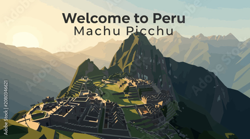 Machu Picchu Peru Welcome Mountain Landscape Sunrise