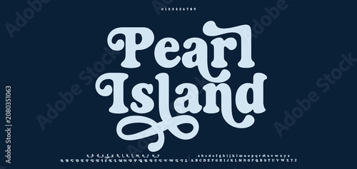 Pearl Island, Elegant font, vintage type or luxury premium typeface, vector English royal alphabet. Classic typography in modern or old art deco style, serif letters for modern or retro poster font