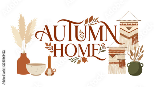 Фотография Autumn Home Decor Aesthetic: A warm and inviting collection of autumn home decor items, featuring cozy textiles, a flickering candle, dried botanicals, and the words Autumn Home elegantly displayed