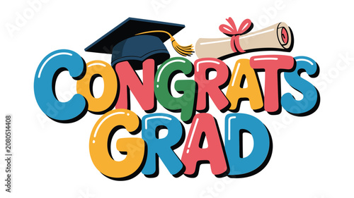 Congrats grad colorful typography with graduation cap and diploma scroll for academic celebration and school achievement