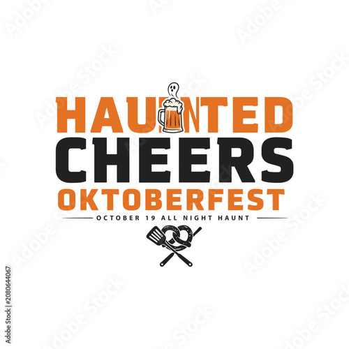 Fotografie Haunted cheers oktoberfest all night haunt with beer mug ghost and crossed spatu