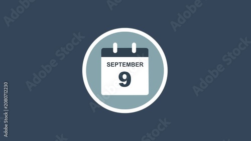 September 9 Date - modern calendar showcase within circle - blue background. Calendar date September 9 icon animation with flat design, schedule reminder, event planning and appointment concept.