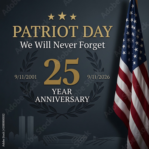 Patriot day 25th anniversary commemorative poster design with american flag