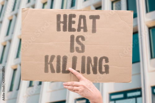 Schilderij op canvas "Heat is killing" Extreme warmth is causing fatalities