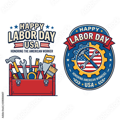 Happy labor day emblems featuring red toolbox and hand tools american celebration workforce industry construction patriotic september illustration national hardware maintenance carpentry