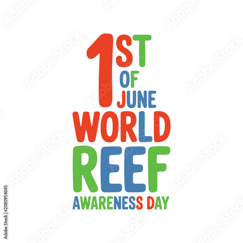 1st of june reef awareness day colorful typography text