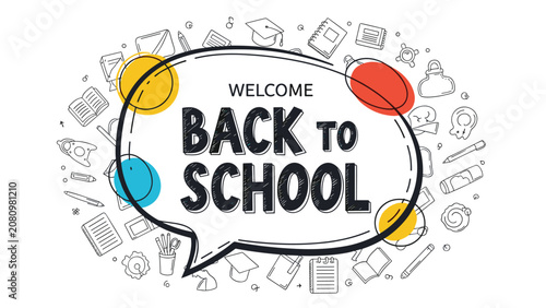 Welcome back to school banner features a large speech bubble filled with hand-drawn educational icons and colors on a white backdrop.