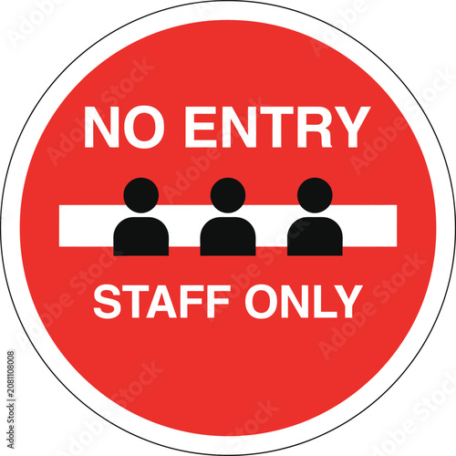 No entry staff only circular sign with people icons