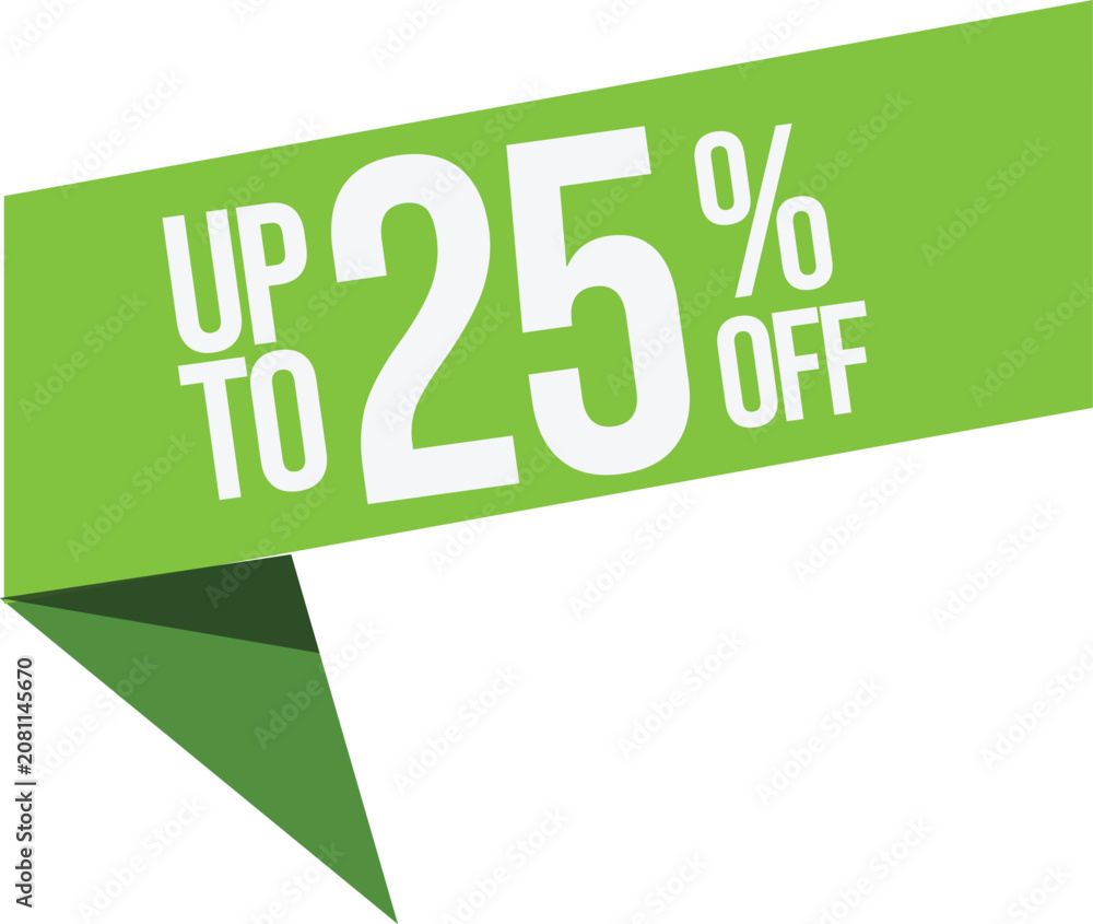 Fototapeta premium Up to 25% Off Green Discount Ribbon Banner – Promotional Sale Label Vector Illustration on white background