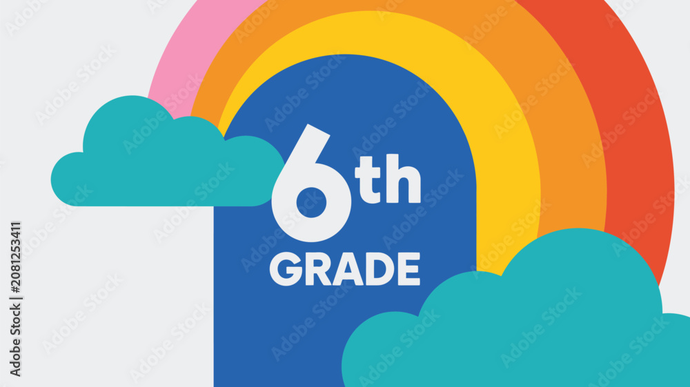 Fototapeta premium Bright Sixth Grade Text with a Colorful Rainbow and Fluffy Clouds