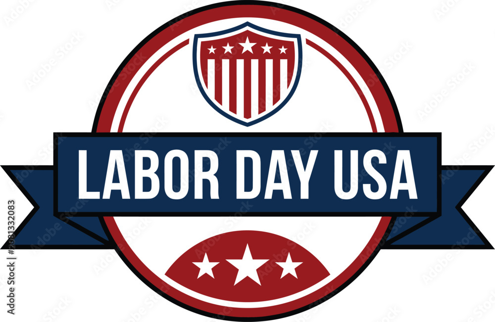 Obraz premium Labor day usa badge with shield and stars patriotic holiday graphic