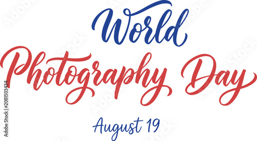Elegant hand-lettered World Photography Day typography with August 19 date for creative event celebration design