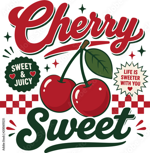 Cherry Sweet Vintage Typography T-Shirt Design Vector Illustration