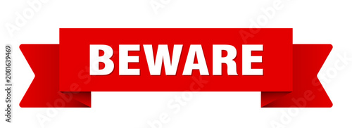 Tableau sur toile beware ribbon isolated on transparent background. beware ribbon