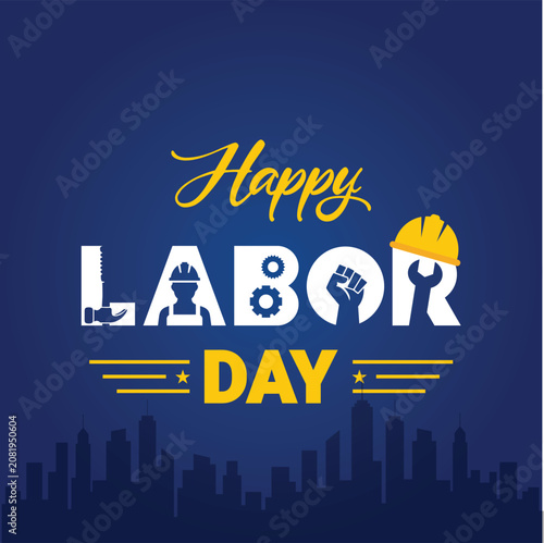 Happy Labor Day Blue Yellow Celebration Vector Illustration for American National Holiday Greeting Card Banner branding happy labor day blue yellow