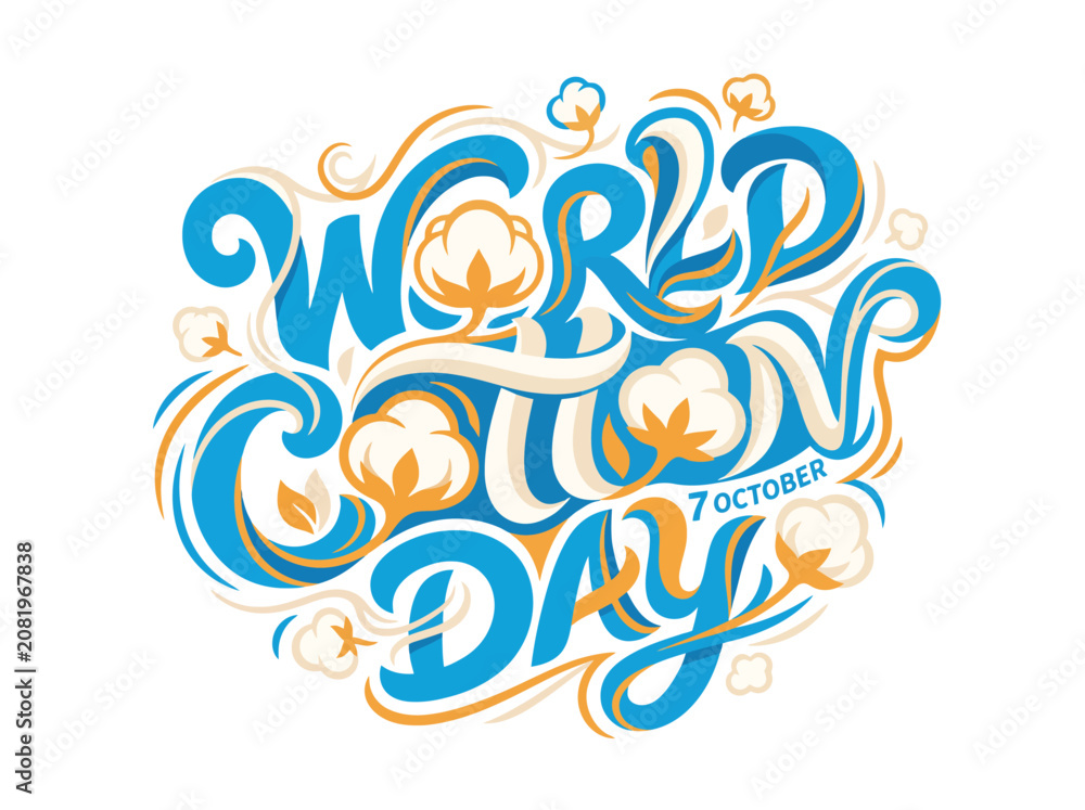Fototapeta premium Vibrant and elegant hand-drawn typography design celebrating World Cotton Day, featuring stylized cotton bolls and abstract flowing lines, perfect for textile and agricultural awareness campaigns