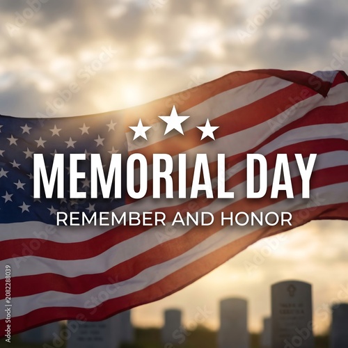 American Flag Memorial Day Remember And Honor Patriotic Celebration Image