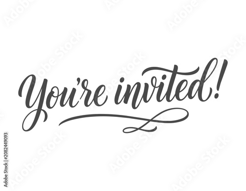 You're invited. Elegant Hand Lettered invitation Typography Badge, calligraphic