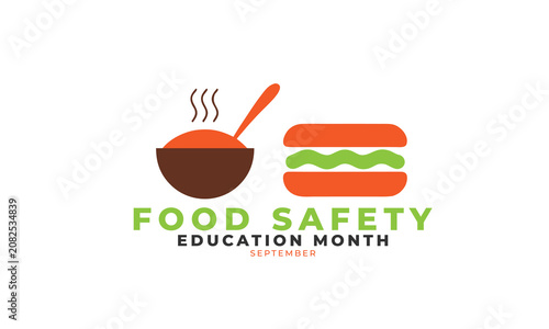 Food Safety Education Awareness Month. background, banner, card, poster, template, September month. Vector illustration.