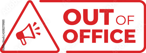Quadro su tela Out, of office sign on white background for workplace availability, business notice and office communication, vector illustration