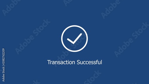 Animated transaction successful notification with checkmark for digital banking, e-commerce payment confirmation, mobile app ui financial technology, and secure online checkout systems