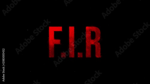First Information Report F.I.R India Criminal Police Term Crime Investigation Title Intro Red Rough Grudge Effect	
