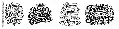 Collection of heartwarming calligraphy quotes celebrating family love togetherness and parental pride with decorative elements