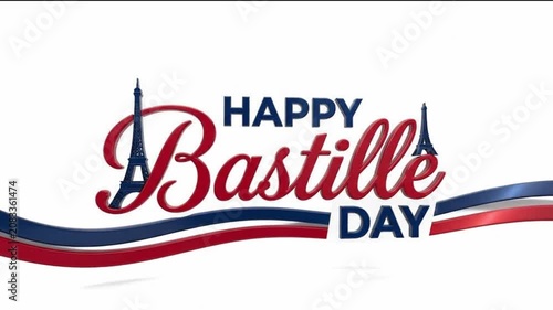 3D text animation of French national holiday greeting with patriotic ribbons and famous lattice tower monument