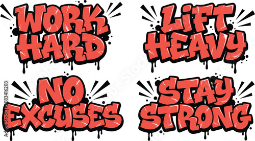 Foto Four motivational fitness slogans in a red graffiti bubble font with black paint
