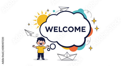 Cheerful little boy standing under a large white speech bubble with the word welcome surrounded by sun and paper planes.