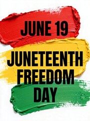 Juneteenth Freedom Day: Red, Yellow, Green