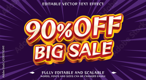 Dynamic 90% Off Big Sale editable vector text effect for irresistible marketing promotions and special discount offers