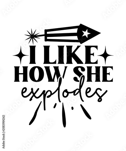 Bild auf Leinwand i like how she explodes svg
