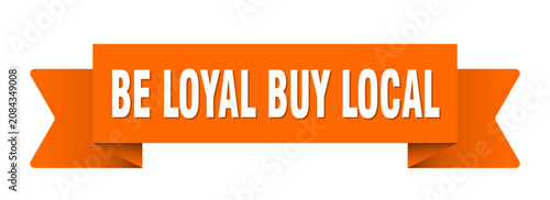 Fotografía be loyal buy local ribbon isolated on transparent background