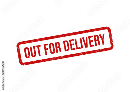 Out for delivery red grunge rubber stamp text sign