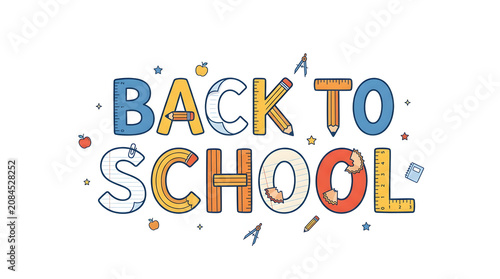 A colorful illustration of a back to school scene with text and objects.