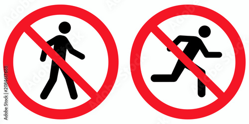No walking and no running signs with red circle and line