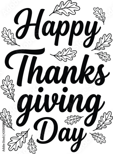 Happy Thanksgiving Day text with oak leaves decoration