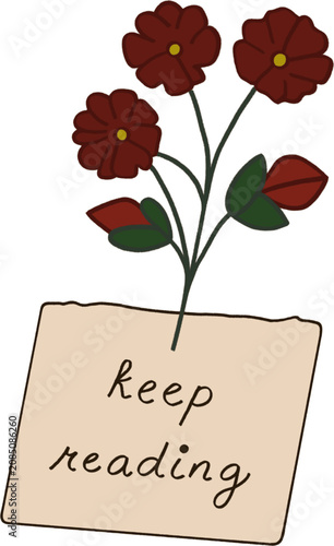 Flower Plant with Keep Reading Note, Hand-Drawn Illustration