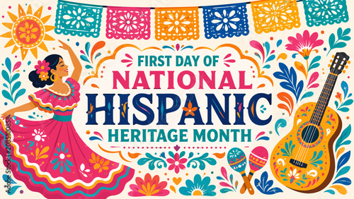 Vibrant illustration celebrating the first day of National Hispanic Heritage Month with traditional dancer, music, and cultural motifs