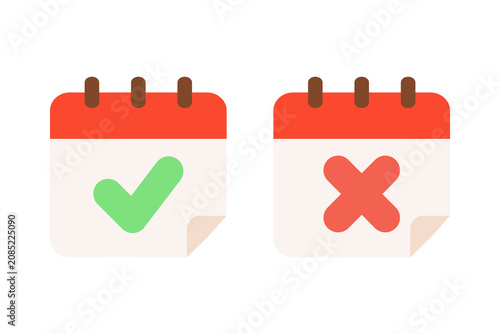Calendar icon set. Calendar with tick check and cross mark. Business appointment, planner, agenda, meeting concepts. Flat vector design isolated illustration.