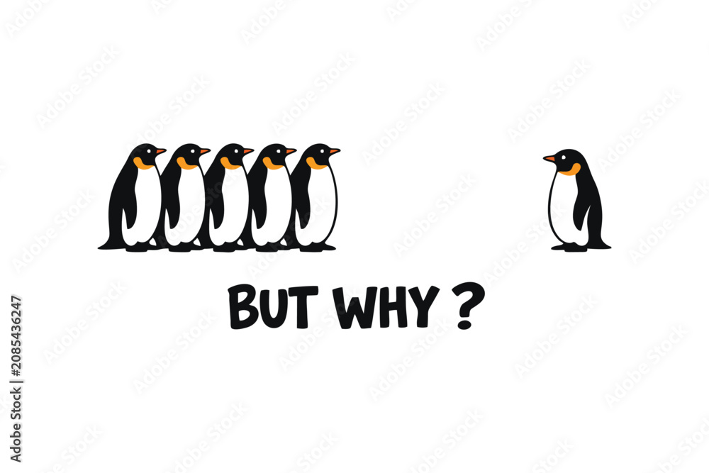 Fototapeta premium But Why Penguin SVG – Funny Penguin Quote Illustration with Lonely Penguin, Minimalist Humor T-Shirt Design, Printable PNG and Sublimation Vector