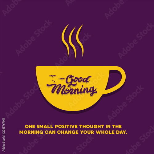Good Morning Coffee Cup Vector Illustration