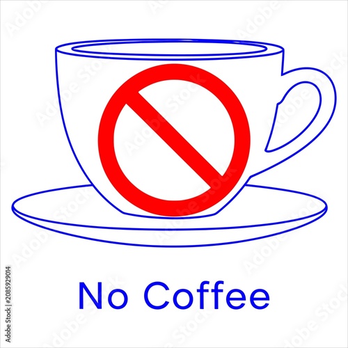 Obraz na plátně Coffee cup icon featuring a red prohibition symbol clearly indicates that caffeinated beverages are strictly forbidden in this specific area or for this individual