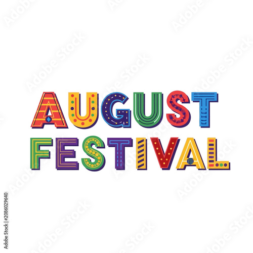 August Festival Colorful Decorative Typography Text Design